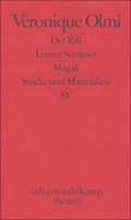 Cover: Der Ri&szlig;. Letzter Sommer. Magali - Suhrkamp