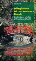 Cover: Schizophrenien: Wissen - Verstehen - Handeln - Vandenhoeck & Ruprecht