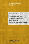 Cover: Organometallic and Coordination Clusters and Polymers: Synthesis and Applications - Wiley-VCH