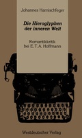 Cover: Die Hieroglyphen der inneren Welt - VS Verlag f&uuml;r Sozialwissenschaften