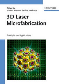 Enlarge image Cover: 3D Laser Microfabrication - Wiley-VCH