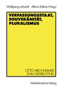 Cover: Verfassungsstaat, Souver&auml;nit&auml;t, Pluralismus - VS Verlag f&uuml;r Sozialwissenschaften