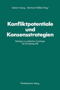 Abbildung von: Konfliktpotentiale und Konsensstrategien - VS Verlag für Sozialwissenschaften