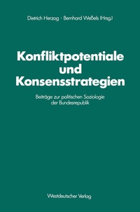 Abbildung von: Konfliktpotentiale und Konsensstrategien - VS Verlag für Sozialwissenschaften