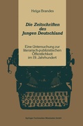 Cover: Die Zeitschriften des Jungen Deutschland - VS Verlag f&uuml;r Sozialwissenschaften