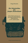 Cover: Die Zeitschriften des Jungen Deutschland - VS Verlag f&uuml;r Sozialwissenschaften