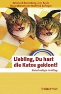 Bild: Liebling, Du hast die Katze geklont! - Wiley-VCH