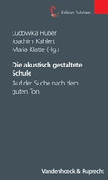 Cover: Die akustisch gestaltete Schule - Vandenhoeck & Ruprecht