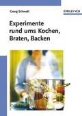 Bild: Experimente rund ums Kochen, Braten, Backen - Wiley-VCH