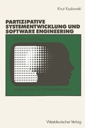 Cover: Unterst&uuml;tzung von partizipativer Systementwicklung durch Methoden des Software Engineering - VS Verlag f&uuml;r Sozialwissenschaften