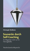 Cover: Souver&auml;n durch Self-Coaching - Vandenhoeck & Ruprecht