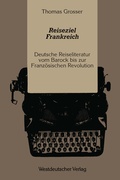 Cover: Reiseziel Frankreich - VS Verlag f&uuml;r Sozialwissenschaften