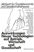 Cover: Auswirkungen Neuer Technologien auf Betrieb, Wirtschaft und Gesellschaft - VS Verlag f&uuml;r Sozialwissenschaften