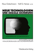 Cover: Neue Technologien und Soziale Sicherung - VS Verlag f&uuml;r Sozialwissenschaften