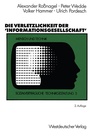 Cover: Die Verletzlichkeit der 'Informationsgesellschaft' - VS Verlag für Sozialwissenschaften