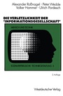 Cover: Die Verletzlichkeit der 'Informationsgesellschaft' - VS Verlag für Sozialwissenschaften