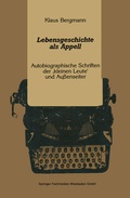 Cover: Lebensgeschichte als Appell - VS Verlag f&uuml;r Sozialwissenschaften
