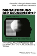 Cover: Digitalisierung der Grundrechte? - VS Verlag f&uuml;r Sozialwissenschaften