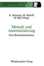 Cover: Mensch und Automatisierung - VS Verlag für Sozialwissenschaften