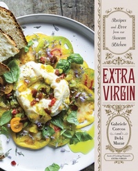 Enlarge image Cover: Extra Virgin - Clarkson Potter