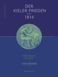 Cover: Der Kieler Frieden 1814 - Wachholtz
