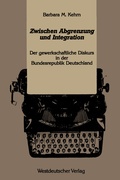 Cover: Zwischen Abgrenzung und Integration - VS Verlag f&uuml;r Sozialwissenschaften