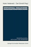 Cover: International vergleichende Organisationsforschung - VS Verlag f&uuml;r Sozialwissenschaften