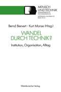 Cover: Wandel durch Technik? - VS Verlag f&uuml;r Sozialwissenschaften