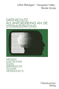 Enlarge image Cover: Datenschutz als Anforderung an die Systemgestaltung - VS Verlag für Sozialwissenschaften