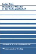 Cover: Betrieblicher Wandel in der Risikogesellschaft - VS Verlag f&uuml;r Sozialwissenschaften