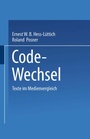 Cover: Code-Wechsel - VS Verlag für Sozialwissenschaften