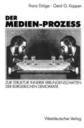 Cover: Der Medien-Proze&szlig; - VS Verlag f&uuml;r Sozialwissenschaften