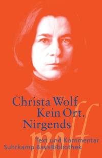 Abbildung von: Kein Ort. Nirgends - Suhrkamp