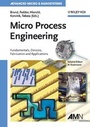 Cover: Micro Process Engineering - Wiley-VCH
