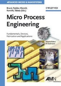 Enlarge image Cover: Micro Process Engineering - Wiley-VCH