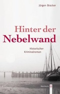 Cover: Hinter der Nebelwand - Wachholtz