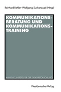 Cover: Kommunikationsberatung und Kommunikationstraining - VS Verlag f&uuml;r Sozialwissenschaften
