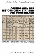 Cover: Grundlagen der Historischen Statistik von Deutschland - VS Verlag f&uuml;r Sozialwissenschaften