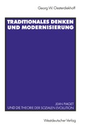 Cover: Traditionales Denken und Modernisierung - VS Verlag f&uuml;r Sozialwissenschaften