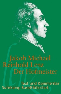 Abbildung von: Der Hofmeister oder Vorteile der Privaterziehung - Suhrkamp