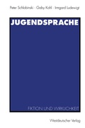Cover: Jugendsprache - VS Verlag f&uuml;r Sozialwissenschaften