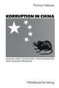 Cover: Korruption in China - VS Verlag f&uuml;r Sozialwissenschaften