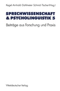 Cover: Sprechwissenschaft & Psycholinguistik 5 - VS Verlag f&uuml;r Sozialwissenschaften