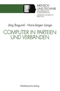 Cover: Computer in Parteien und Verb&auml;nden - VS Verlag f&uuml;r Sozialwissenschaften