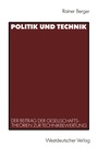 Cover: Politik und Technik - VS Verlag für Sozialwissenschaften