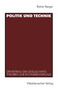 Cover: Politik und Technik - VS Verlag f&uuml;r Sozialwissenschaften