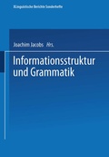 Cover: Informationsstruktur und Grammatik - VS Verlag f&uuml;r Sozialwissenschaften