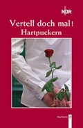 Cover: Vertell doch mal ! Hartpuckern - Wachholtz