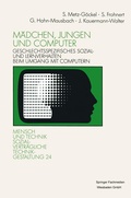 Cover: M&auml;dchen, Jungen und Computer - VS Verlag f&uuml;r Sozialwissenschaften
