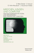 Cover: M&auml;dchen, Jungen und Computer - VS Verlag f&uuml;r Sozialwissenschaften